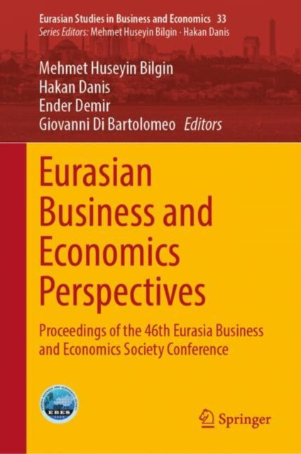 Book cover of: Eurasian Business and Economics Perspectives. By: Mehmet Huseyin Bilgin