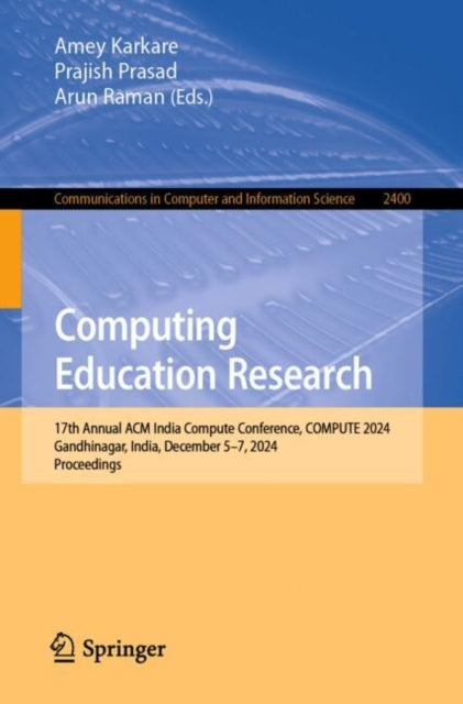 Book cover of: Computing Education Research. By: Amey Karkare