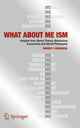 Book cover of: WHAT ABOUT ME ISM. By: Vincent F. Hendricks