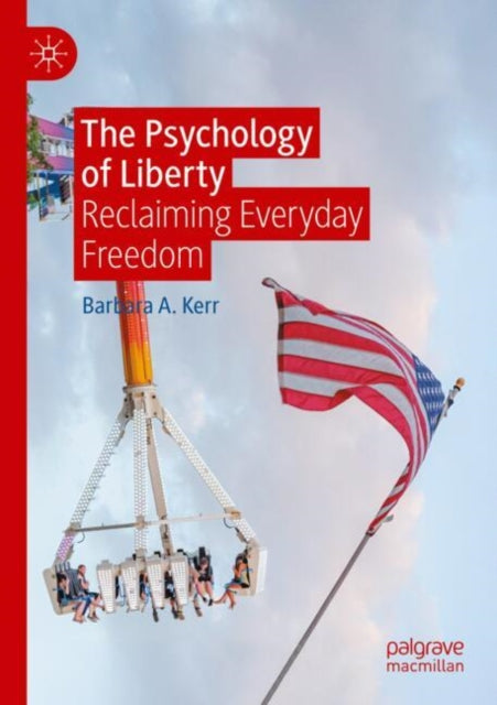 Book cover of: Psychology of Liberty. By: Barbara Kerr