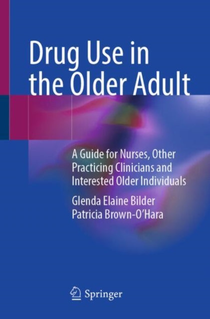 Book cover of: Drug Use in the Older Adult. By: Glenda Elaine Bilder