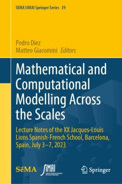 Book cover of: Mathematical and Computational Modelling Across the Scales