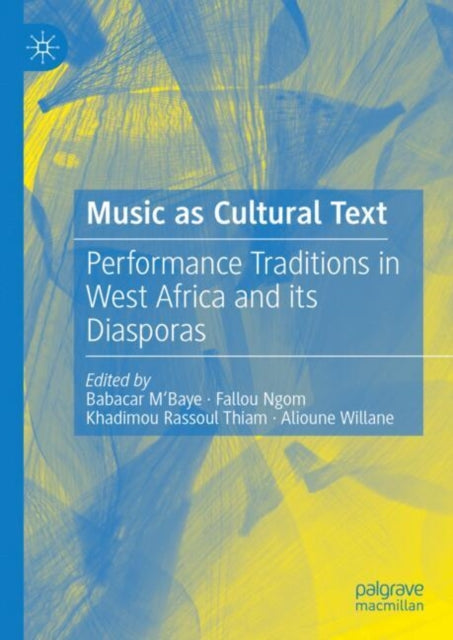 Book cover of: Music as Cultural Text. By: Babacar M'baye
