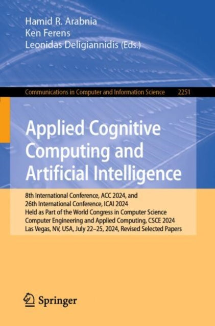 Book cover of: Applied Cognitive Computing and Artificial Intelligence. By: Hamid R. Arabnia