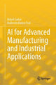 Book cover of: AI for Advanced Manufacturing and Industrial Applications
