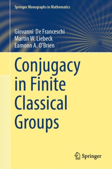 Book cover of: Conjugacy in Finite Classical Groups