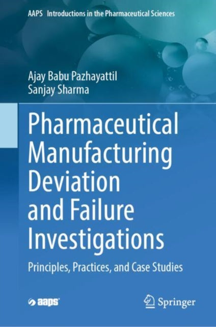 Book cover of: Pharmaceutical Manufacturing Deviation and Failure Investigations