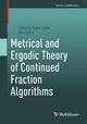 Book cover of: Metrical and Ergodic Theory of Continued Fraction Algorithms