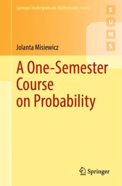 Book cover of: One-Semester Course on Probability