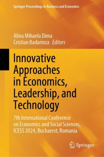 Book cover of: Innovative Approaches in Economics, Leadership, and Technology