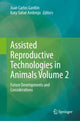 Book cover of: Assisted Reproductive Technologies in Animals Volume 2