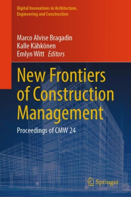 Book cover of: New Frontiers of Construction Management