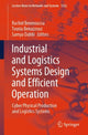 Book cover of: Industrial and Logistics Systems Design and Efficient Operation