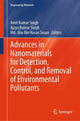 Book cover of: Advances in Nanomaterials for Detection, Control, and Removal of Environmental Pollutants
