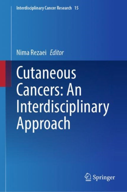 Book cover of: Cutaneous Cancers: An Interdisciplinary Approach
