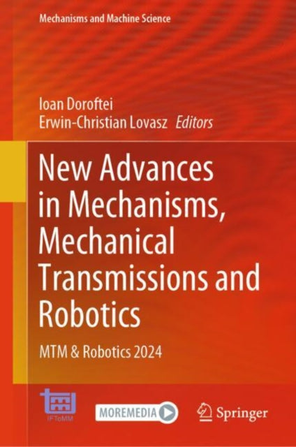 Book cover of: New Advances in Mechanisms, Mechanical Transmissions and Robotics