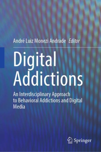 Book cover of: Digital Addictions