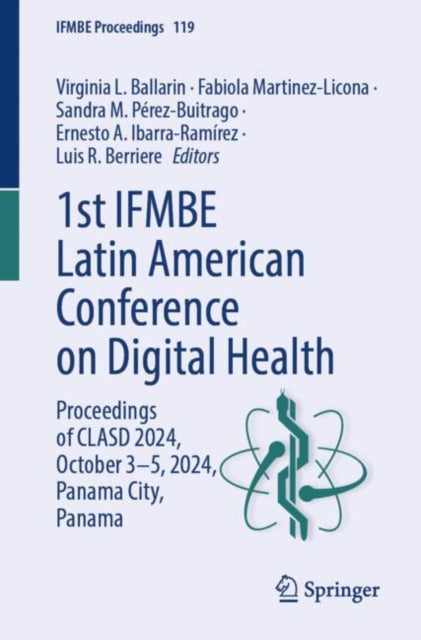 Book cover of: 1st IFMBE Latin American Conference on Digital Health