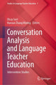 Book cover of: Conversation Analysis and Language Teacher Education