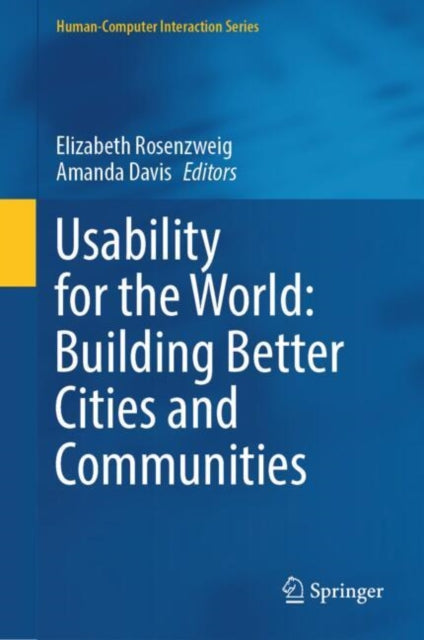 Book cover of: Usability for the World: Building Better Cities and Communities
