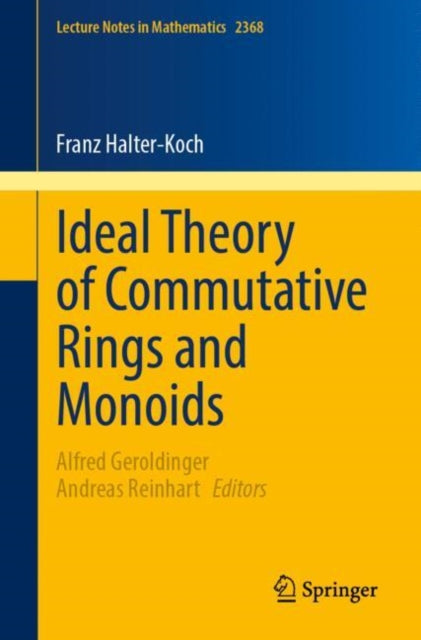 Book cover of: Ideal Theory of Commutative Rings and Monoids