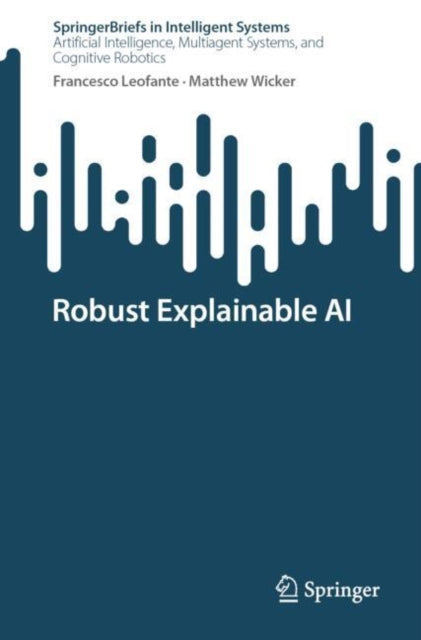 Book cover of: Robust Explainable AI