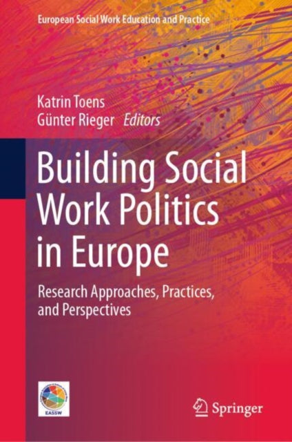 Book cover of: Building Social Work Politics in Europe