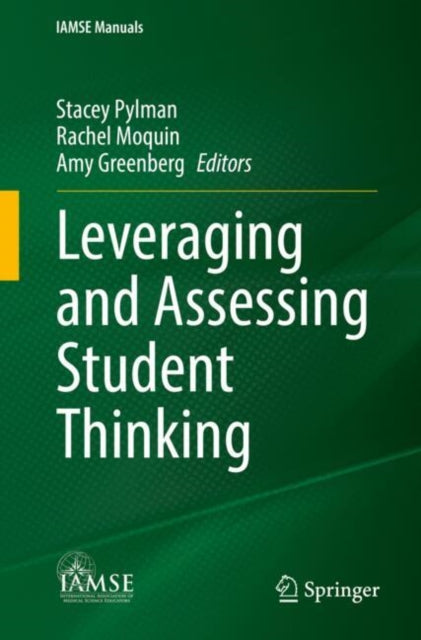 Book cover of: Leveraging and Assessing Student Thinking