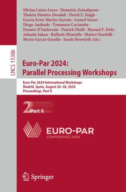 Book cover of: Euro-Par 2024: Parallel Processing Workshops