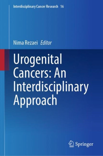 Book cover of: Urogenital Cancers: An Interdisciplinary Approach