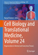 Book cover of: Cell Biology and Translational Medicine, Volume 24