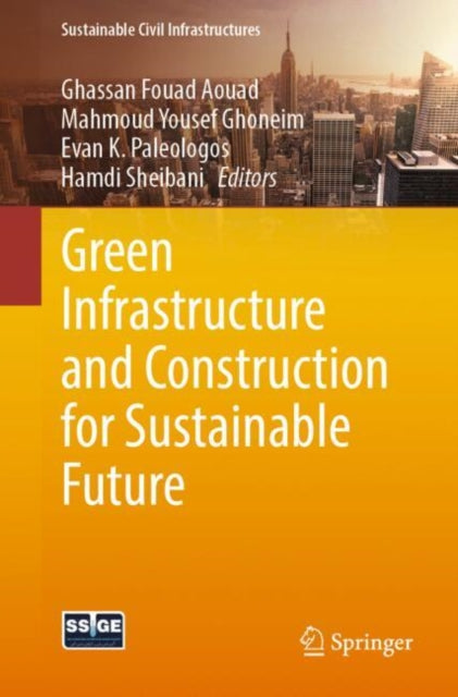 Book cover of: Green Infrastructure and Construction for Sustainable Future