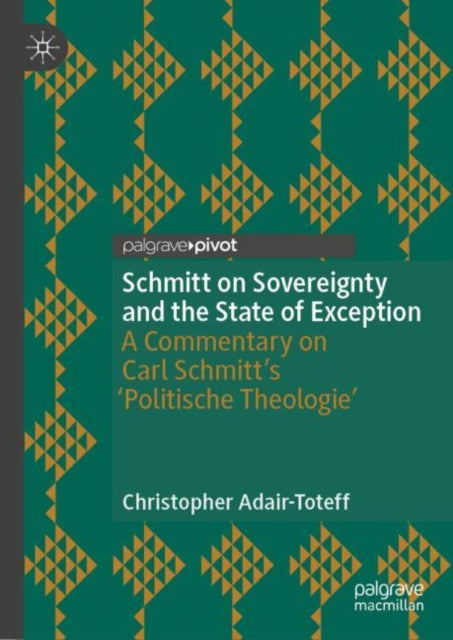Book cover of: Schmitt on Sovereignty and the State of Exception