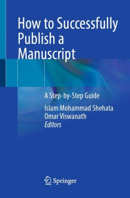 Book cover of: How to Successfully Publish a Manuscript