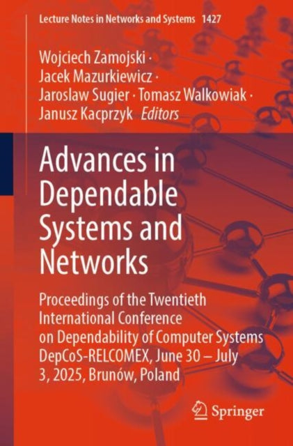 Book cover of: Advances in Dependable Systems and Networks