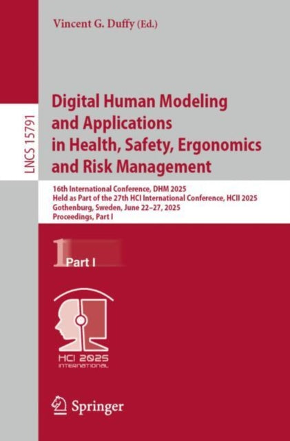Book cover of: Digital Human Modeling and Applications in Health, Safety, Ergonomics and Risk Management