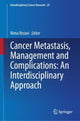 Book cover of: Cancer Metastasis, Management and Complications: An Interdisciplinary Approach