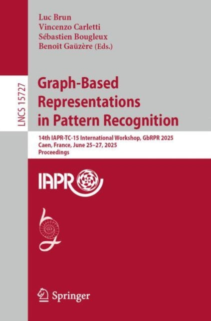 Book cover of: Graph-Based Representations in Pattern Recognition