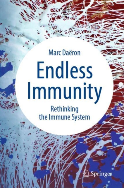 Book cover of: Endless Immunity