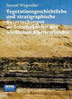 Book cover of: Vegetationsgeschichtliche und stratigraphische Untersuchungen an Schieferkohlen des nordlichen Alpenvorlandes. By: WEGMÜLLER