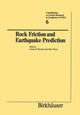 Book cover of: Rock Friction and Earthquake Prediction. By: WYSS