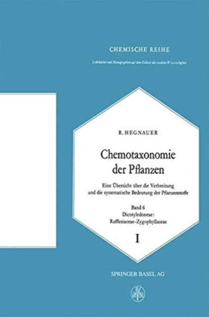Book cover of: Chemotaxonomie der Pflanzen. By: R. Hegnauer