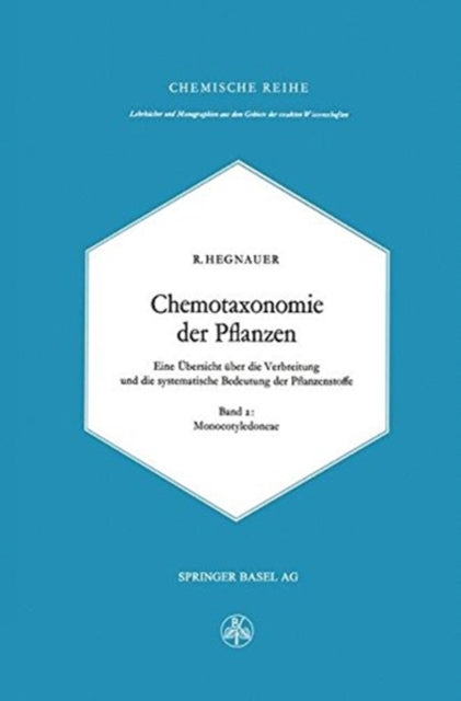 Book cover of: Chemotaxonomie der Pflanzen. By: R. Hegnauer