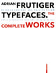 Book cover of: Adrian Frutiger – Typefaces. By: Heidrun Osterer