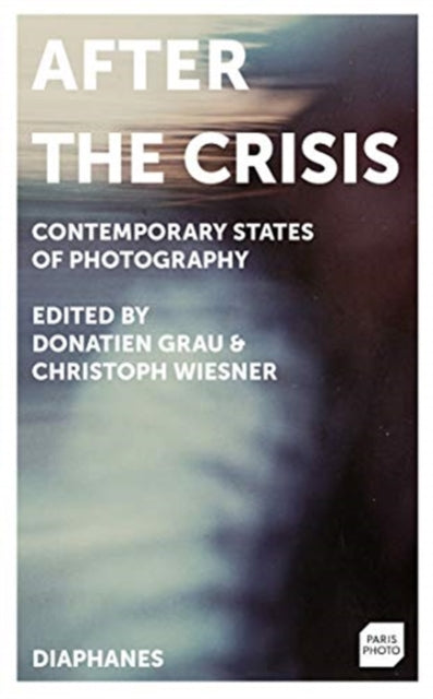Book cover of: After the Crisis. By: Donatien Grau