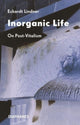 Book cover of: Inorganic Life. By: Eckardt Lindner
