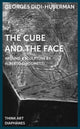 Book cover of: Cube and the Face – Around a Sculpture by Alberto Giacometti. By: Georges Didi-Huberman