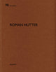 Book cover of: Roman Hutter. By: Heinz Wirz