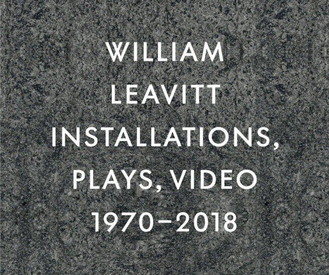 Book cover of: William Leavitt. By: William Leavitt