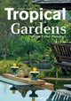 Book cover of: Tropical Gardens. By: Manuela Roth
